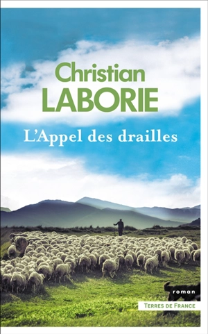 L'appel des drailles - Christian Laborie