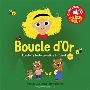 Boucle d'or : écoute ta toute première histoire ! - Marion Billet