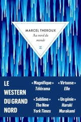 Au nord du monde - Marcel Theroux