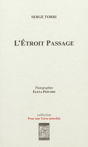 L'étroit passage - Serge Torri