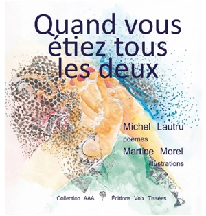 Quand vous étiez tous les deux - Michel Lautru