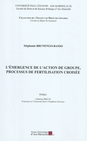 L'émergence de l'action de groupe, processus de fertilisation croisée - Stéphanie Brunengo-Basso