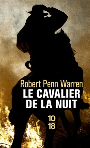 Le cavalier de la nuit - Robert Penn Warren