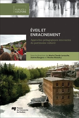 Eveil et enracinement : approches pédagogiques innovantes du patrimoine culturel