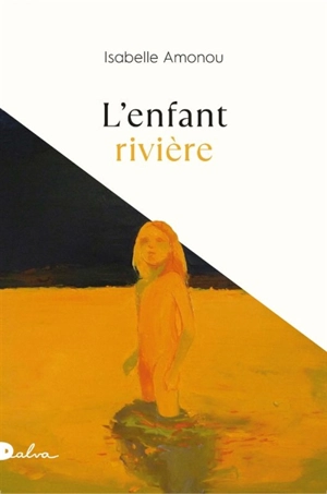 L'enfant rivière - Isabelle Amonou