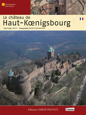 Le château du Haut-Koenigsbourg - Roger Lehni