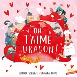On t'aime Dragon ! - Bianca Schulze