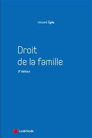 Droit de la famille - Vincent Egéa