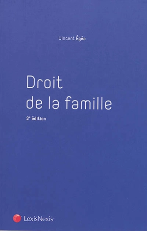 Droit de la famille - Vincent Egéa