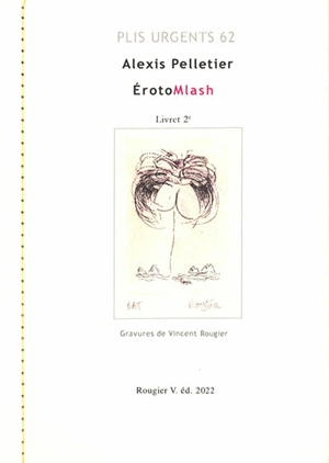 ErotoMlash. Vol. 2 - Alexis Pelletier