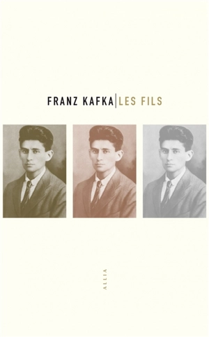 Les fils - Franz Kafka