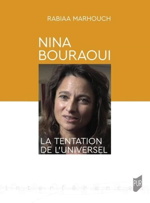 Nina Bouraoui : la tentation de l'universel - Rabiaa Marhouch