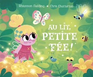 Au lit, petite fée ! - Rhiannon Fielding