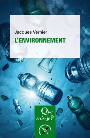 L'environnement - Jacques Vernier