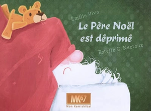 Le Père Noël est déprimé - Emilie Vivo