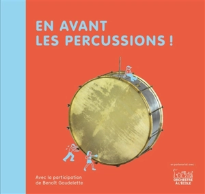 En avant les percussions ! - Christine Auberger