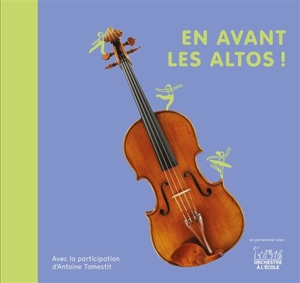 En avant les altos ! - Christine Auberger