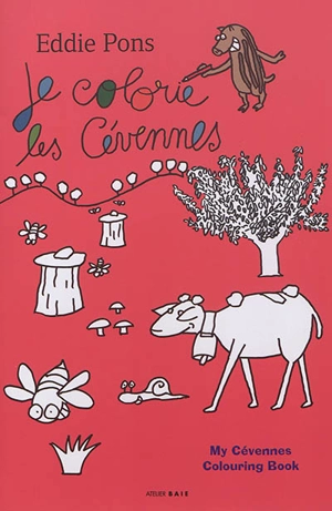 Je colorie les Cévennes. My Cévennes colouring book - Eddie Pons