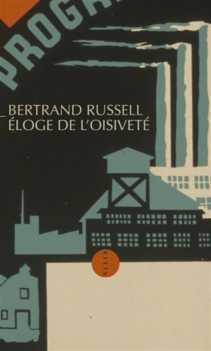 Eloge de l'oisiveté - Bertrand Russell