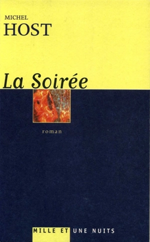 La soirée - Michel Host