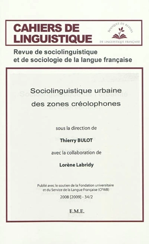 Cahiers de linguistique, n° 34-2. Sociolinguistique urbaine des zones créolophones