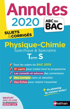 Physique chimie terminale S spécifique & spécialité : annales bac 2020, sujets & corrigés - Michel Faye