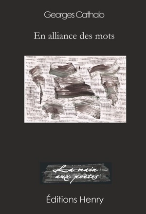 En alliance des mots - Georges Cathalo