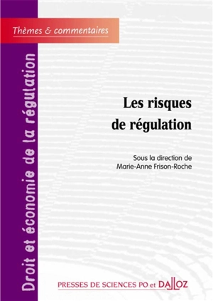 Les risques de régulation