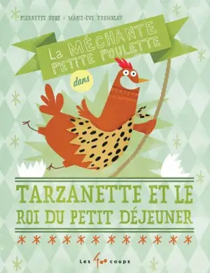 Tarzanette et le roi du petit déjeuner 2 - Pierrette Dubé