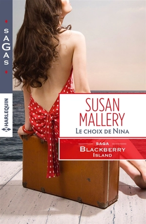 Le choix de Nina : Blackberry Island - Susan Mallery