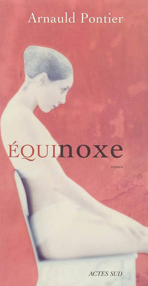 Equinoxe - Arnauld Pontier