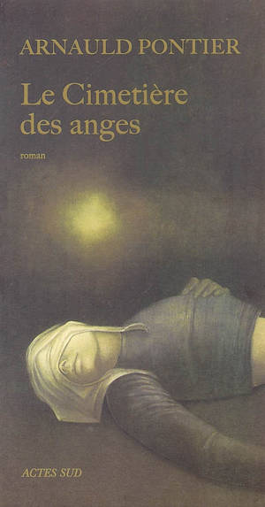 Le cimetière des anges - Arnauld Pontier