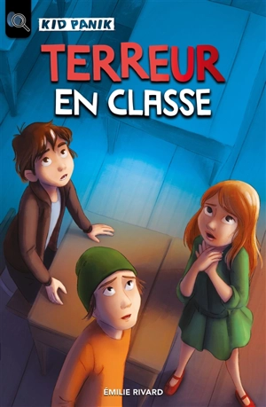 Terreur en classe - Emilie Rivard