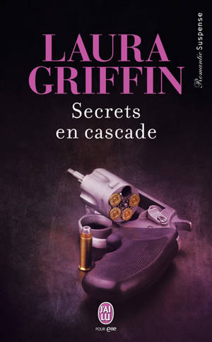 Secrets en cascade - Laura Griffin