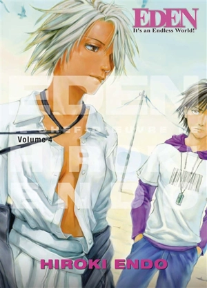 Eden : it's an endless world!. Vol. 4 - Hiroki Endo