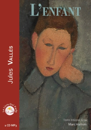 L'enfant - Jules Vallès