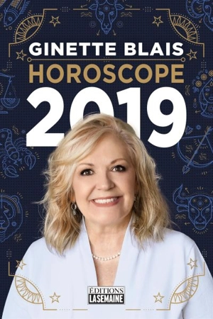 Horoscope 2019 - Ginette Blais