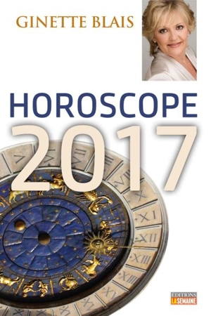 Horoscope 2017 - Ginette Blais