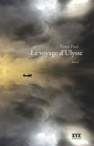 Le voyage d'Ulysse - Yvon Paré