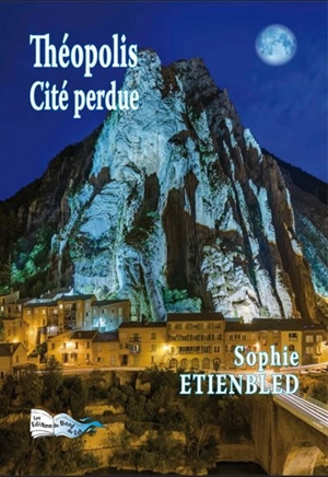 Théopolis : cité perdue - Sophie Etienbled