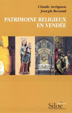 Patrimoine religieux en Vendée - Joseph Renaud