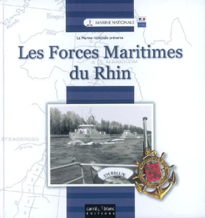 Les forces maritimes du Rhin - Georges Prud'homme