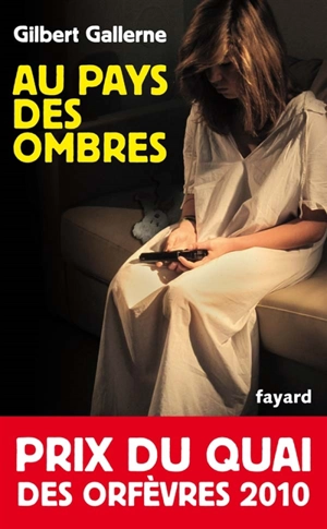 Au pays des ombres - Gilbert Gallerne