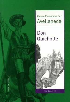 Don Quichotte - Alonso Fernandez de Avellaneda