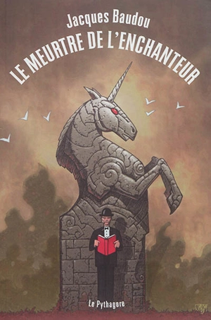 Le meurtre de l'enchanteur - Jacques Baudou