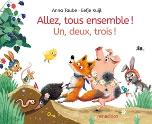 Allez, tous ensemble ! : un, deux, trois ! - Anna Taube