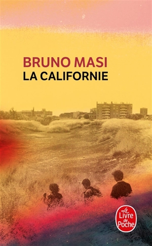 La Californie - Bruno Masi