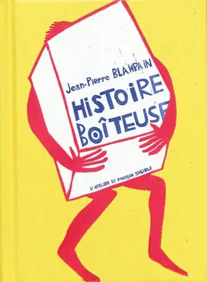 Histoire boîteuse - Jean-Pierre Blanpain