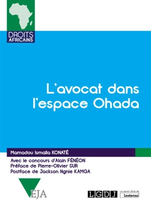 L'avocat dans l'espace OHADA - Mamadou Ismaïla Konaté