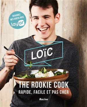 Loïc, the rookie cook : rapide, facile et pas cher - Loïc Van Impe